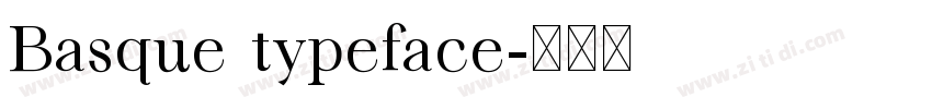 Basque typeface字体转换